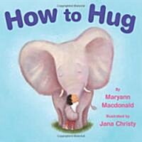 How to Hug (Hardcover)