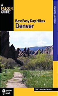 Best Easy Day Hikes Denver, Second Edition (Paperback, 2)