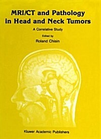 MRI/CT and Pathology in Head and Neck Tumors: A Correlative Study (Hardcover)