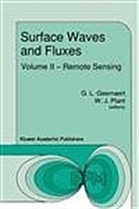 Surface Waves and Fluxes: Volume II -- Remote Sensing (Hardcover, 1990)