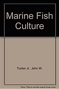 Marine Fish Culture (Hardcover)