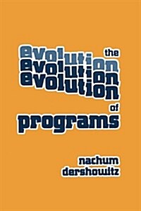 The Evolution of Programs (Paperback)