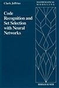 Code Recognition and Set Selection with Neural Networks (Hardcover)