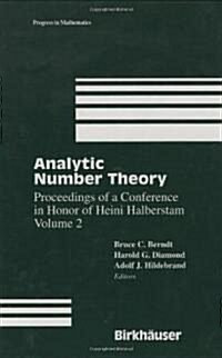 Analytic Number Theory: The Halberstam Festschrift 2 (Hardcover)