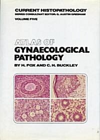Atlas of Gynaecological Pathology (Hardcover)