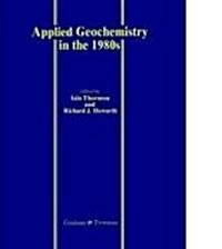 Applied Geochemistry in the 1980s (Hardcover)