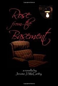 Rose from the Basement (Hardcover)