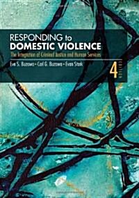 Responding to Domestic Violence: The Integration of Criminal Justice and Human Services (Paperback, 4)