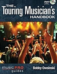The Touring Musicians Handbook (Hardcover)
