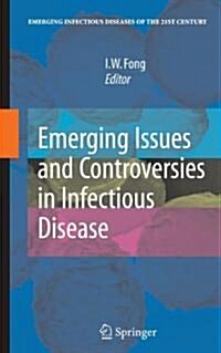 Emerging Issues and Controversies in Infectious Disease (Paperback)