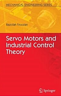 Servo Motors and Industrial Control Theory (Paperback)