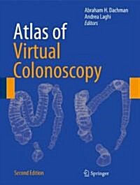 Atlas of Virtual Colonoscopy (Hardcover, 2, 2011)