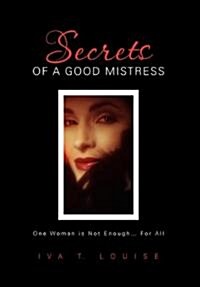 Secrets of a Good Mistress (Paperback)