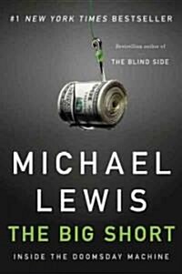 The Big Short: Inside the Doomsday Machine (Paperback)