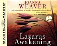 Lazarus Awakening: Finding Your Place in the Heart of God (Audio CD)