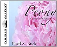 Peony: A Novel of China (Audio CD)