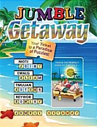 Jumble(r) Getaway: Your Ticket to a Paradise of Puzzles! (Paperback)