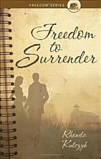 Freedom to Surrender (Paperback)