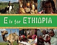 E Is for Ethiopia (Hardcover)