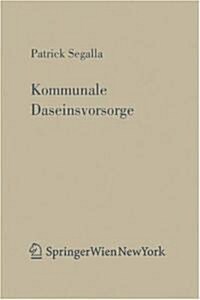 Kommunale Daseinsvorsorge (Paperback)