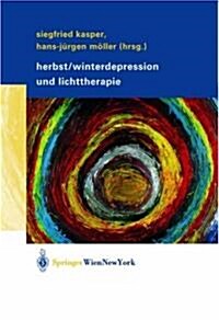 Herbst-/Winterdepression Und Lichttherapie (Hardcover)