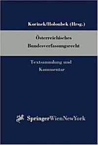 A-Sterreichisches Bundesverfassungsrecht: Textsammlung Und Kommentar (Loose Leaf)