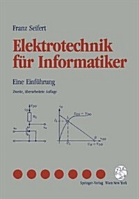 Elektrotechnik F? Informatiker: Eine Einf?rung (Paperback, 2, 2., Uberarb. Au)