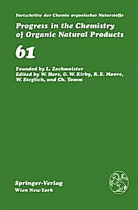 Fortschritte Der Chemie Organischer Naturstoffe / Progress in the Chemistry of Organic Natural Products 61 (Hardcover)