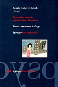 Psychotherapie Mit Psychotischen Menschen (Paperback, 2., Erw. Aufl.)