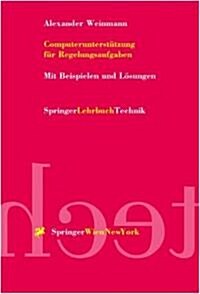 Computerunterst?zung F? Regelungsaufgaben (Paperback, 1999)