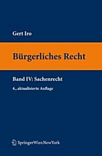 B Rgerliches Recht IV. Sachenrecht (Paperback, 4th, 4. Aufl. 2010)