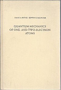 Quantum Mechanics of One- And Two-Electron Atoms (Hardcover)