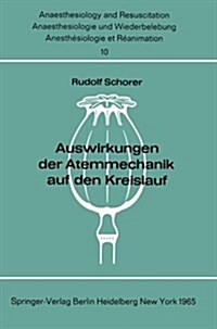 Auswirkungen Der Atemmechanik Auf Den Kreislauf (Paperback)