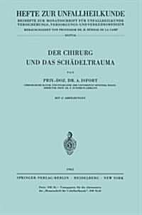 Der Chirurg Und Das Sch?eltrauma (Paperback)