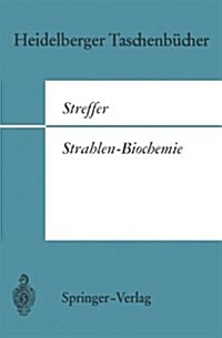 Strahlen-Biochemie (Paperback)