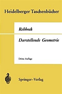 Darstellende Geometrie (Paperback, 3, 3. Aufl.)