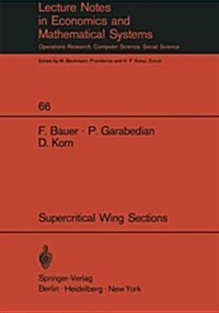 A Theory of Supercritical Wing Sections, with Computer Programs and Examples: With Computer Programs and Examples (Paperback, Softcover Repri)