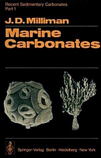 Recent Sedimentary Carbonates I: Marine Carbonates (Hardcover)