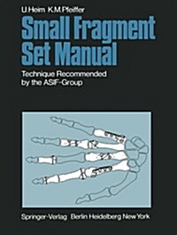 Small Fragment Set Manual: Technique Recommanded by the Asif-Group (Paperback, Softcover Repri)