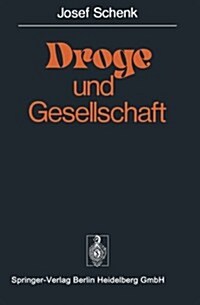 Droge Und Gesellschaft (Paperback, Spiral)