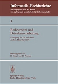 Rechnernetze Und Datenfernverarbeitung: Fachtagung Der GI Und Ntg, Aachen, 31.3.-2.4.1976 (Paperback)