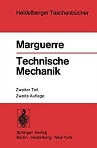 Technische Mechanik: Zweiter Teil: Elastostatik (Paperback, 2, 2., Neubearb. A)