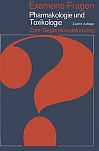 Examens-Fragen Pharmakologie Und Toxikologie (Paperback, 2nd)