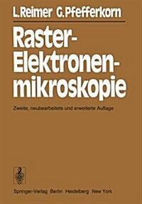 Raster-Elektronenmikroskopie (Paperback, 2, 2., Neubearb. U)
