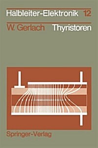 Thyristoren (Paperback, 1. Aufl. 1979.)