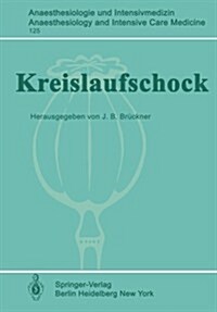 Kreislaufschock: 1. Internationales Schocksymposion (Paperback)