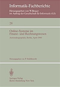 Online-Systeme Im Finanz- Und Rechnungswesen: Anwendergespr?h Berlin, 29.-30. April 1980 (Paperback)