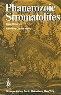 Phanerozoic Stromatolites: Case Histories (Hardcover)
