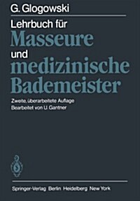 Lehrbuch F? Masseure Und Medizinische Bademeister (Paperback, 2, 2., Uberarb. Au)