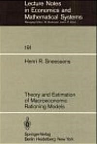 Theory and Estimation of Macroeconomic Rationing Models (Paperback, Softcover Repri)